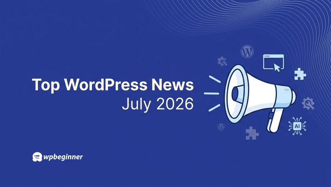 WPBeginner Spotlight 26: Form Analytics, More AI Tools, and Smarter SEO Monitoring