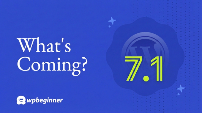 What’s Coming in WordPress 7.1? (Features & Screenshots)
