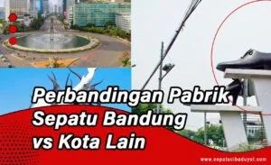 Koleksi sepatu kulit berkualitas hasil produksi dari pabrik sepatu di kawasan Cibaduyut Bandung.